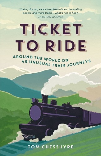 Tom chesshyre ticket ride - chesshyre,