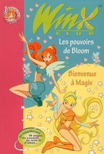 Winx Club : Tome 1, Les