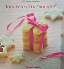 LES BISCUITS "MAISON" / LIVRE TUPPERWARE / NEUF