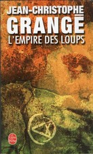 JEAN-CHRISTOPHE GRANGÉ - L'empire des loups