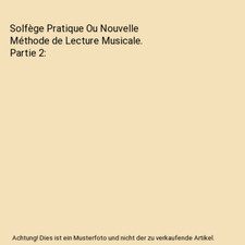 Solfège Pratique Ou Nouvelle