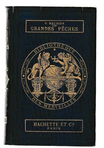 Meunier les grandes peches - meunier,