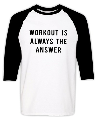 Workout raglan shirt funny - workout,