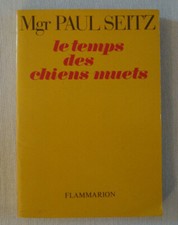 Le Temps Des Chiens Muets -