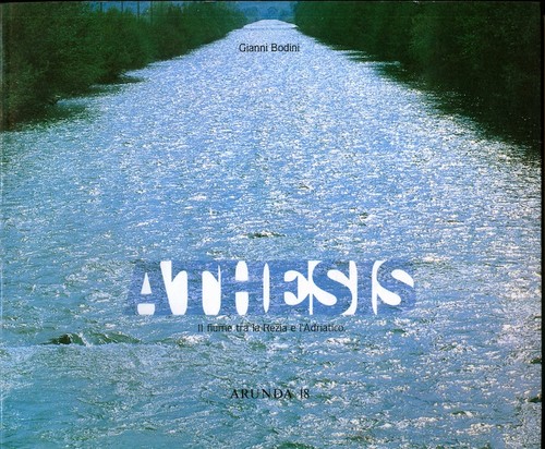 Athesis fiume tra la - tra, rezia