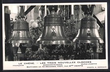 Old postcard Le Chêne, Les trois nouvelles bells baptized on December 12, 1937 