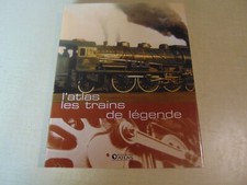  trains de legende.atlas.  les
