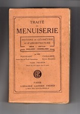 Traité de menuiserie Tome 1 -