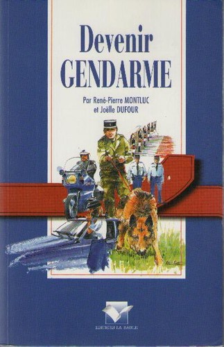 Livre devenir gendarme - :,