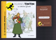 LIVRET FIGURINES TINTIN n °37 + PASSEPORT  COLONEL SPONSZ contrarié  MOULINSART