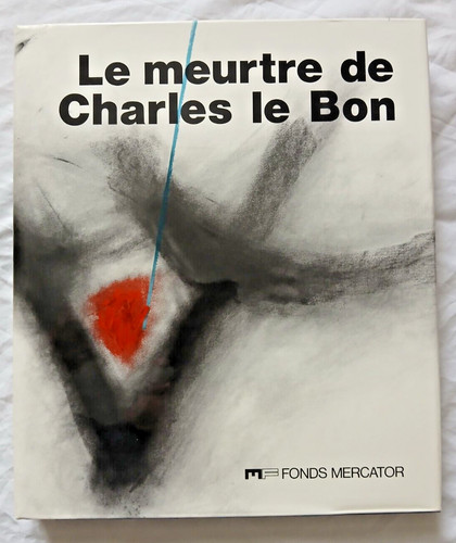Meurtre charles le bon - de,