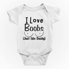 I Love Boobs Just Like Daddy