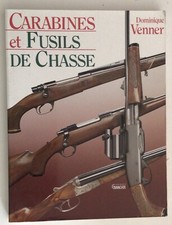 Grand Livre "CARABINES et
