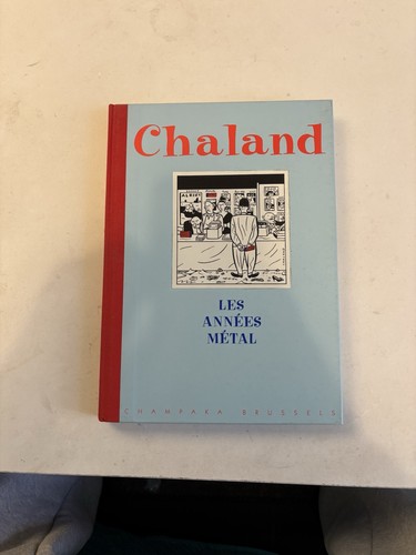 Chaland les années métal - chaland,
