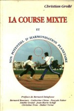 Livre lla course mixte Christian Grollé éditions Liber Mundi 1989 book