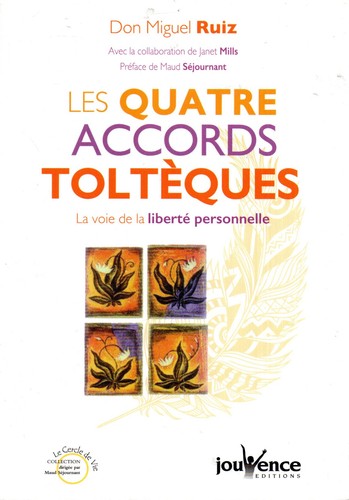 Les quatre accords toltèques