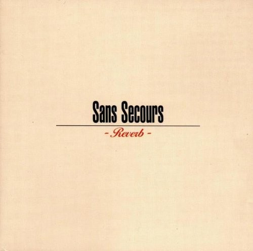 Sans secours reverb - -, cd