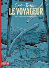 Taymans - Caroline Baldwin - Le voyageur T0 Dédicacé - Éditions du Tiroir 2023