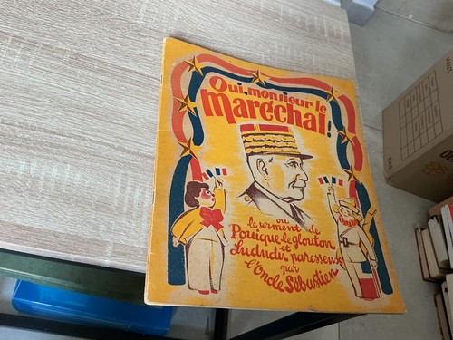 Oui monsieur maréchal ou - oui,