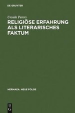 religiase erfahrung als literarisches faktum: zur vorgeschichte und genese fra..