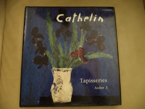 Cathelin tapisseries atelier - cathelin,, tapisseries,