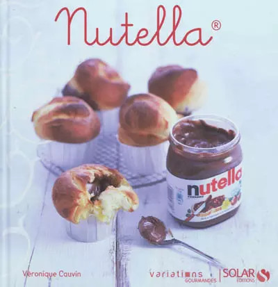 Nutella variations - nutella,