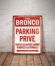 Plaque métal vintage Ford Bronco parking privé Enseigne Garage Décoration