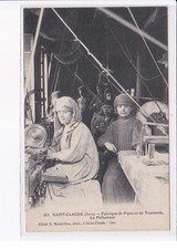 SAINT-CLAUDE: pipe and turning factory, the polisher - very good condition