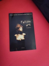 FETISH ART CANDICE Arno Jaloin