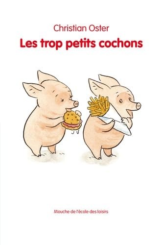 Les trop petits cochons - ,