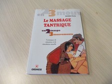 LE MASSAGE TANTRIQUE EN 2 TEMPS 3 MOUVEMENTS - M. PERRIN - EDIT. GREMESE 2013