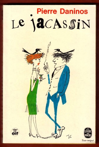 Jacassin pierre daninos - le, [pierre