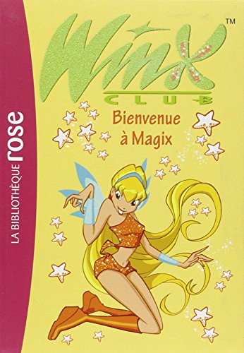 Winx club bienvenue magix - a,