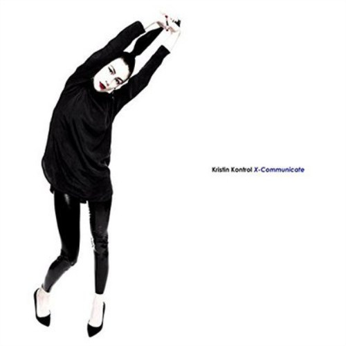 Kristin kontrol communicate - kristin,