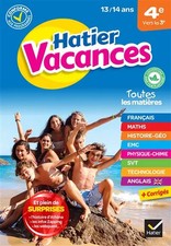 Cahier de vacances 2023 de la 4e vers la 3e: pour réviser son année dans toutes 