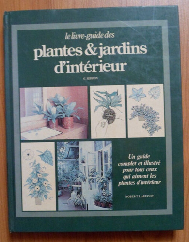 Livre plantes jardins - livre:, et