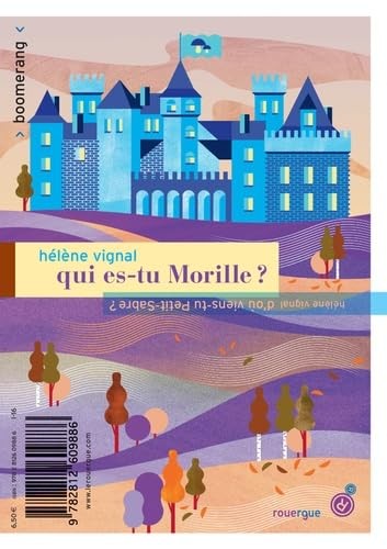 Qui morille d - es-tu,, morille/d'où