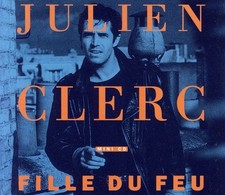 CD MAXI SINGLE JULIEN CLERC FILLE DU FEU RARE COLLECTOR COMME NEUF 1990