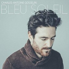 Bleu Soleil Charles-Antoine Gosselin (CD Audio)