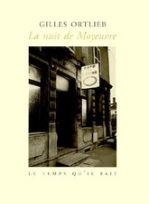 La Nuit de Moyeuvre - Ortlieb
