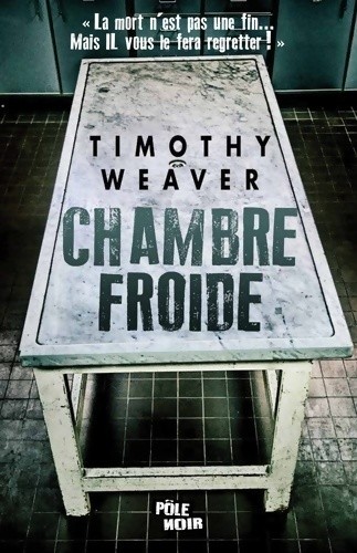 Chambre froide tim - weaver,