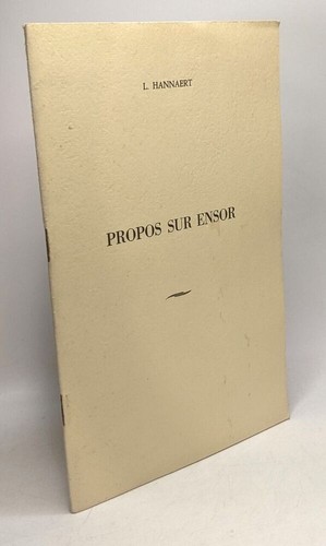 Propos sur ensor - propos, de