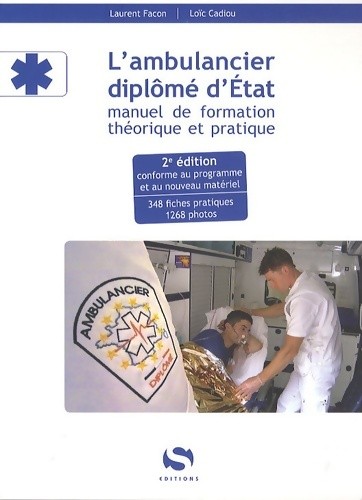 Ambulancier diplôme état - l'ambulancier,