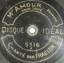 Fragson : M'amour / Reviens DISQUE 78 TOURS RPM 12" 30 cm IDEAL 5316/5317 EX+