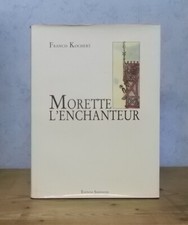LORRAINE DESSINATEUR ILLUSTRATEUR BIOGRAPHIE JEAN MORETTE L'ENCHANTEUR (ED. NUM)