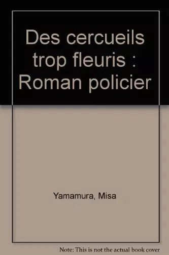 Des cercueils trop fleuris - ,