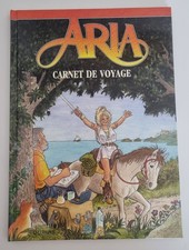 BD ARIA TOME 40 EO - TBE - WEYLAND - CARNET DE VOYAGE