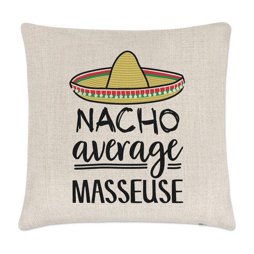 Nacho moyenne masseuse - masseuse, coussin