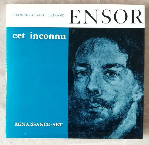 Ensor cet inconnu claire - ensor,