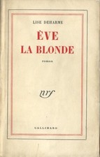 EO SP LISE DEHARME BELLE DÉDICACE " INTIME " À LOUIS PAUWELS : ÈVE LA BLONDE
